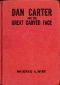 [Gutenberg 40722] • Dan Carter and the Great Carved Face